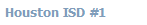Houston ISD #1
