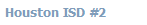 Houston ISD #2